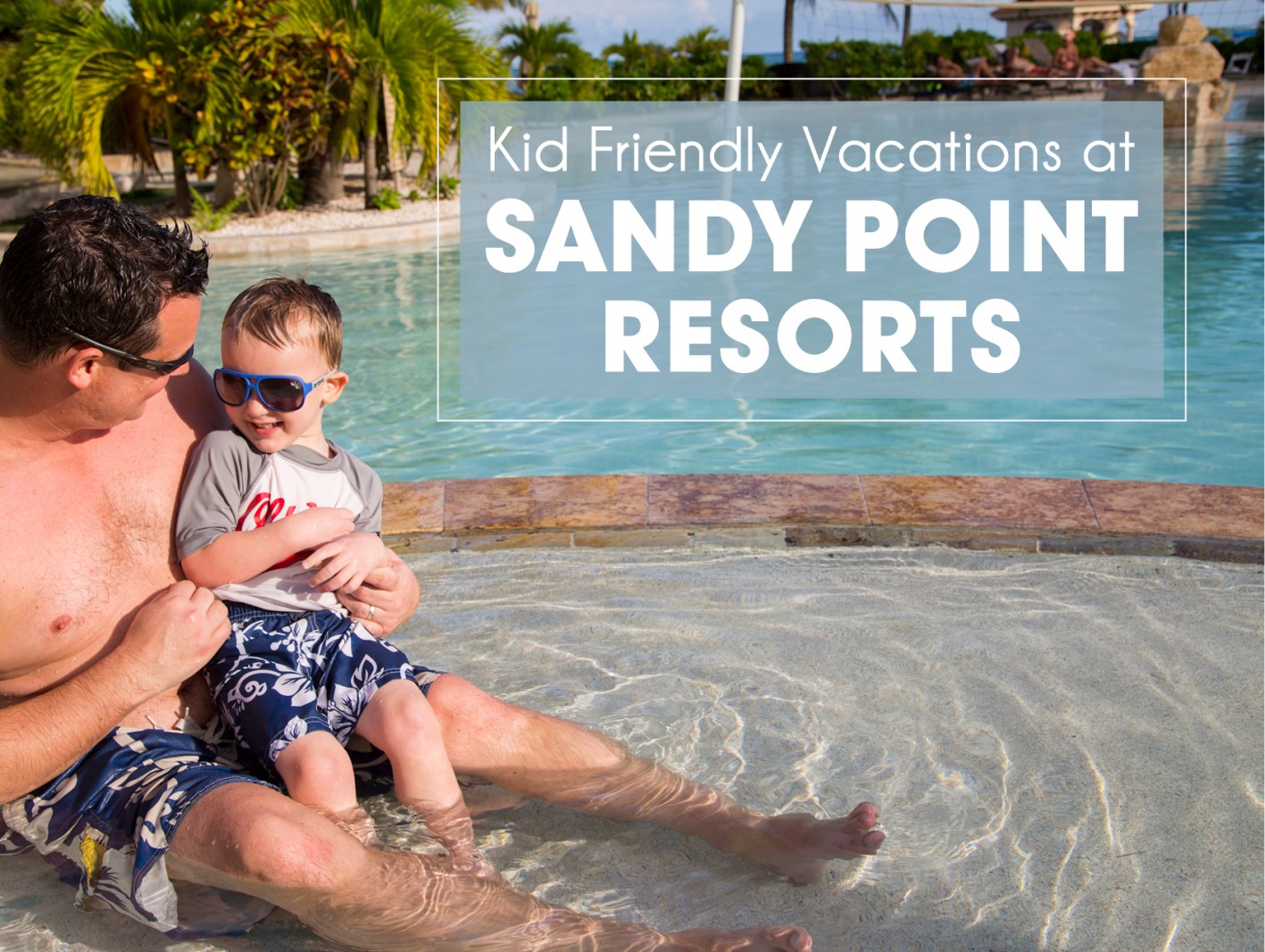 Kid Friendly Vacations In February